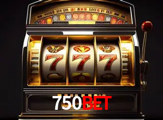 750bet plataforma